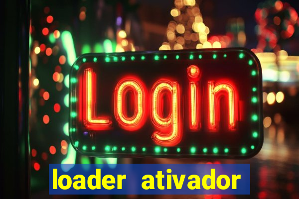 loader ativador windows 7